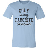 Golf My Favorite Season 3001C Unisex Jersey Short-Sleeve T-Shirt