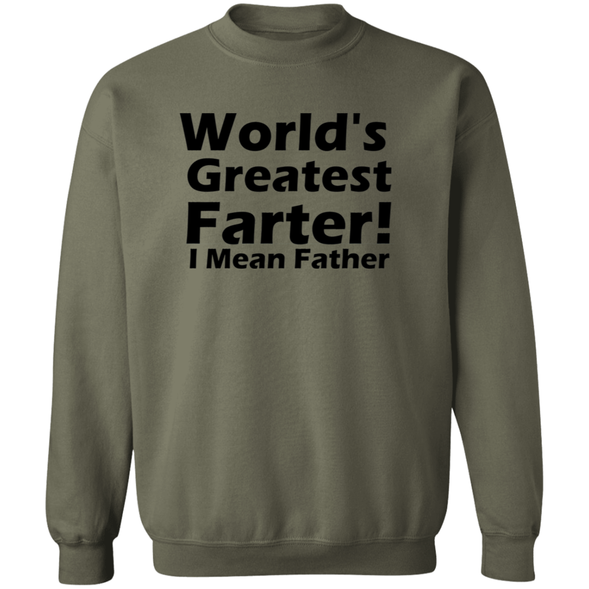 World's Greatest Farter G180 Crewneck Pullover Sweatshirt