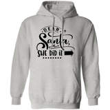 Dear Santa She Did It G185 Pullover Hoodie