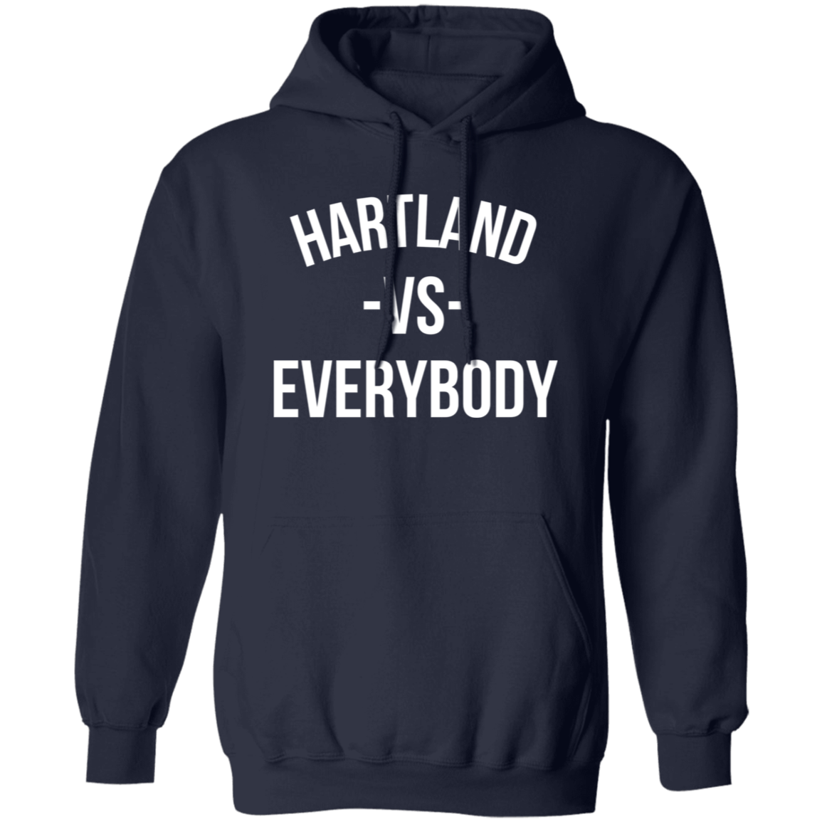 Hartland VS Everybody - Hoodie