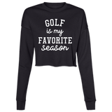 Golf My Favorite Season wht B7503 Ladies' Cropped Fleece Crew