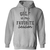 Golf My Favorite Season G185 Pullover Hoodie