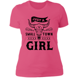 Just A Small Town Girl 1 NL3900 Ladies' Boyfriend T-Shirt