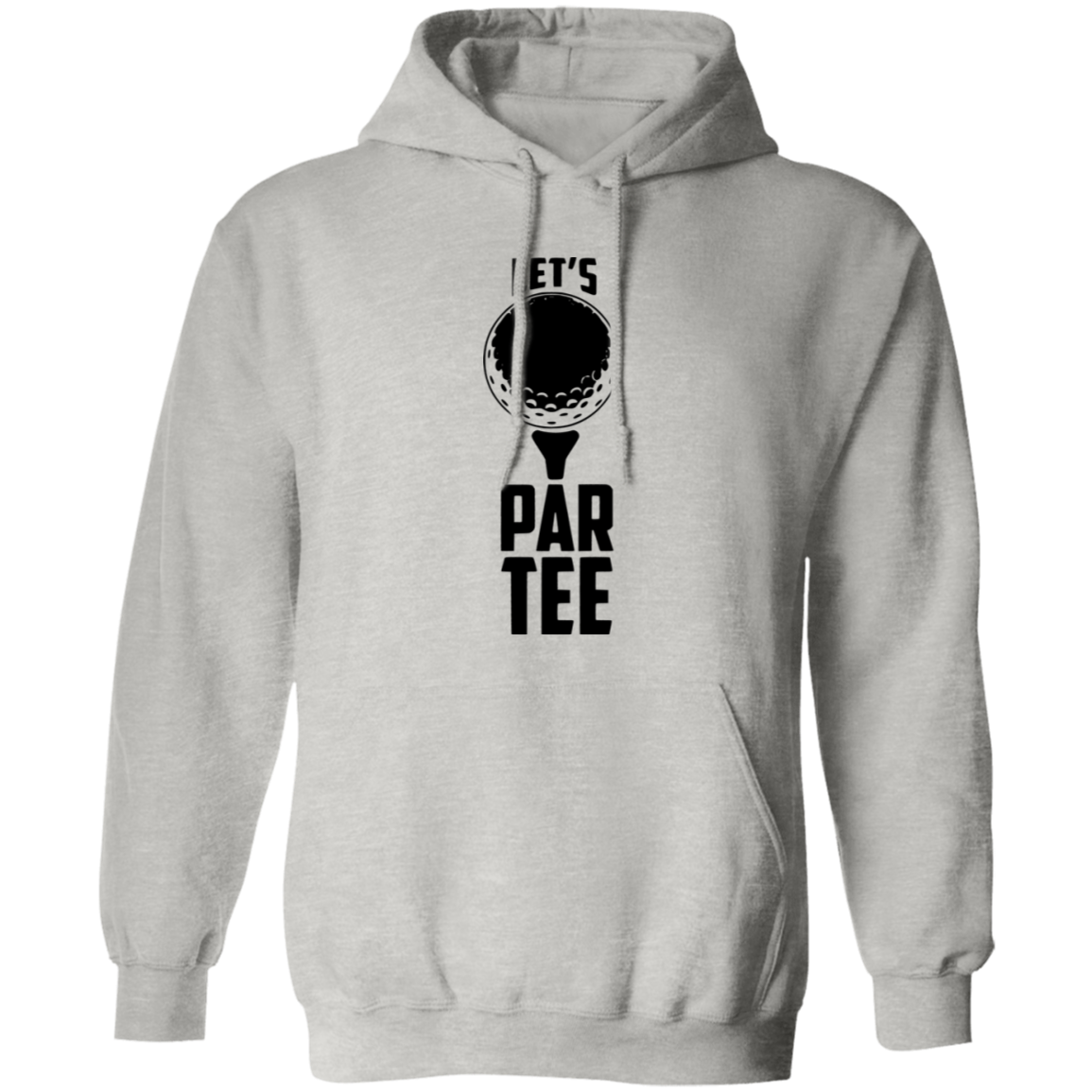 Lets Par Tee 2 G185 Pullover Hoodie