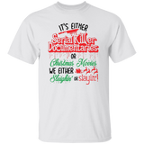 Serial Killer Christma G500 5.3 oz. T-Shirt