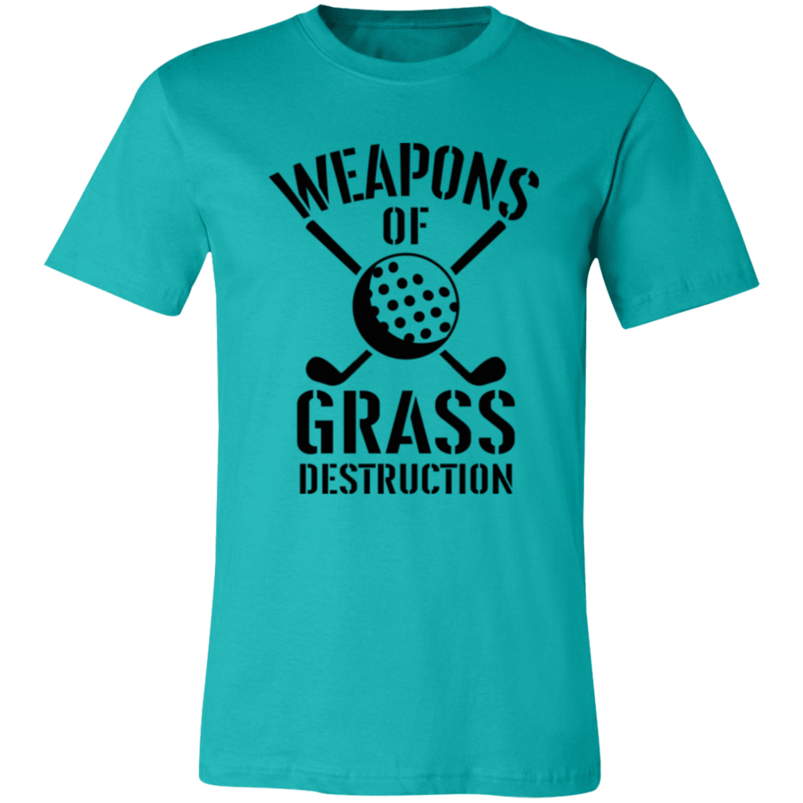 Weapons Of Grass Destruction 3001C Unisex Jersey Short-Sleeve T-Shirt