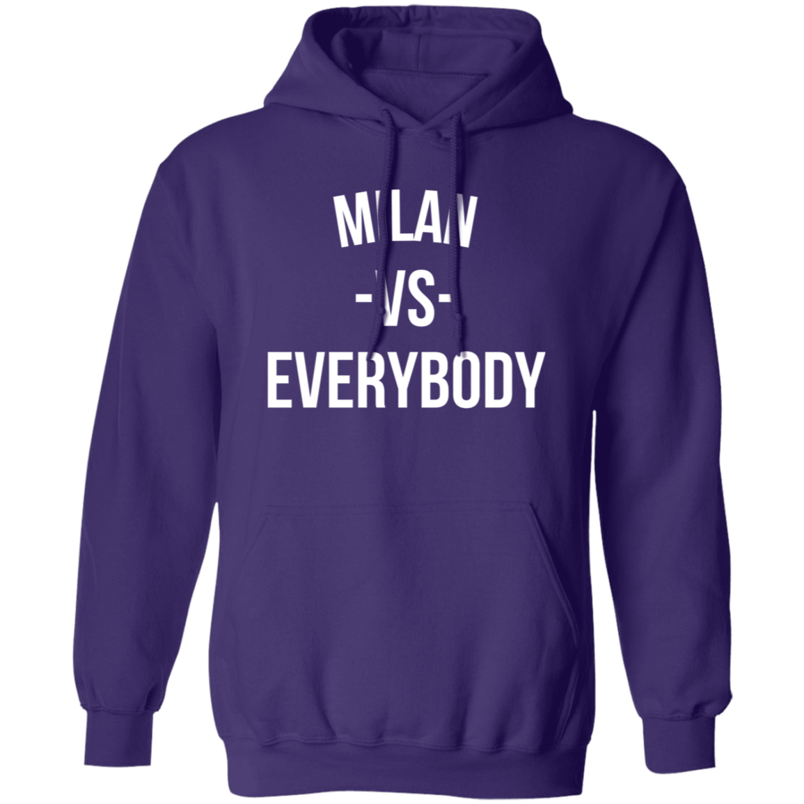 Milan VS Everybody - Hoodie