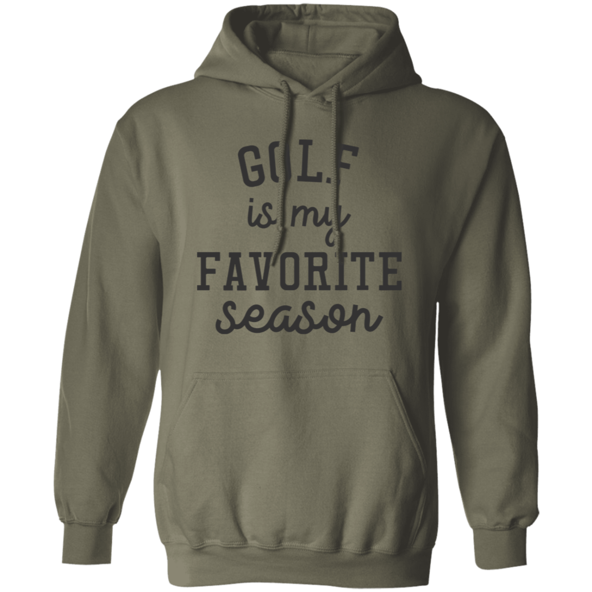 Golf My Favorite Season G185 Pullover Hoodie