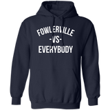 Fowlerville VS Everybody - Hoodie