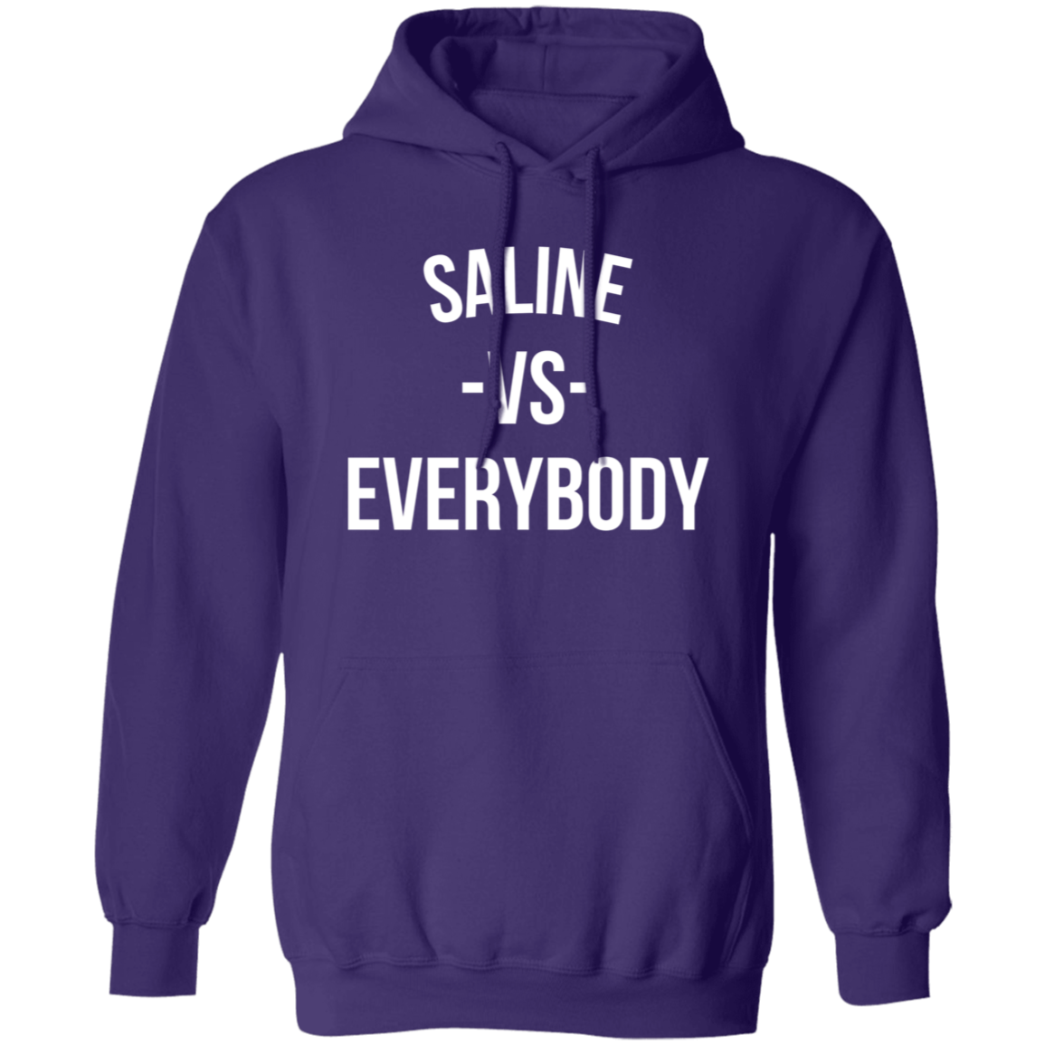 Saline VS Everybody - Hoodie