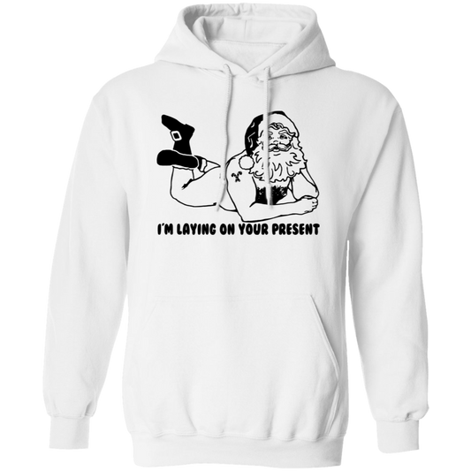 Laying On Your Present G185 Pullover Hoodie