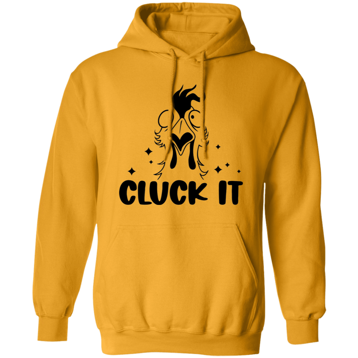 Cluck It G185 Pullover Hoodie