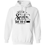 Dear Santa She Did It G185 Pullover Hoodie