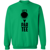 Lets Par Tee 2 G180 Crewneck Pullover Sweatshirt