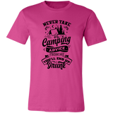 Never Take Camping Advice B 3001C Unisex Jersey Short-Sleeve T-Shirt