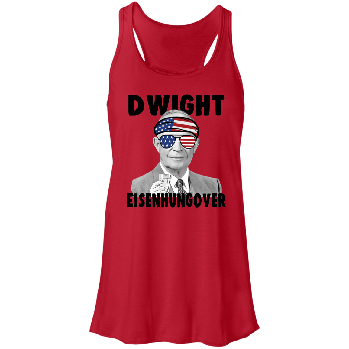 Dwight Eisenhungover 4th of July Collection