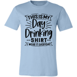 Day Drinking Shirt 3001C Unisex Jersey Short-Sleeve T-Shirt