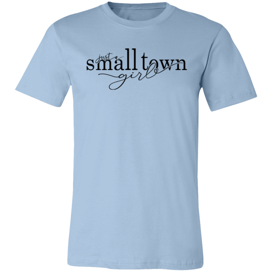Small Town Girl 1 3001C Unisex Jersey Short-Sleeve T-Shirt