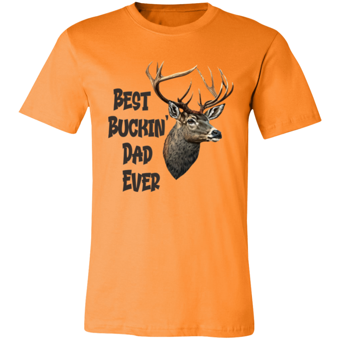 Best Buckin Dad Ever 3001C Unisex Jersey Short-Sleeve T-Shirt