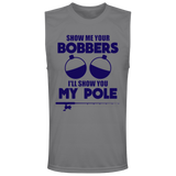 ***2 SIDED***  HRCL FL - Navy Show Me Your Bobbers I'll Show You My Pole - - 2 Sided - UV 40+ Protection TT11M Team 365 Mens Zone Muscle Tee