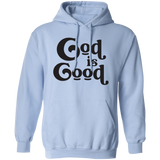 God Is Good G185 Pullover Hoodie