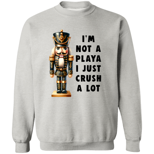 I'M Not A Playa G180 Crewneck Pullover Sweatshirt