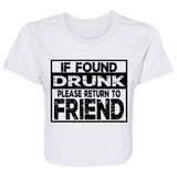 If Found Drunk B8882 Ladies' Flowy Cropped Tee