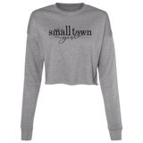 Small Town Girl 1 B7503 Ladies' Cropped Fleece Crew