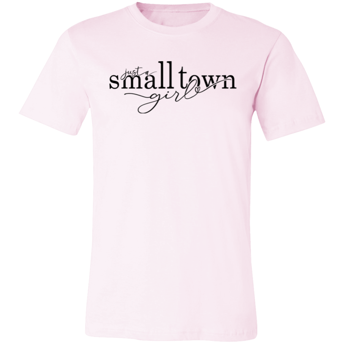 Small Town Girl 1 3001C Unisex Jersey Short-Sleeve T-Shirt