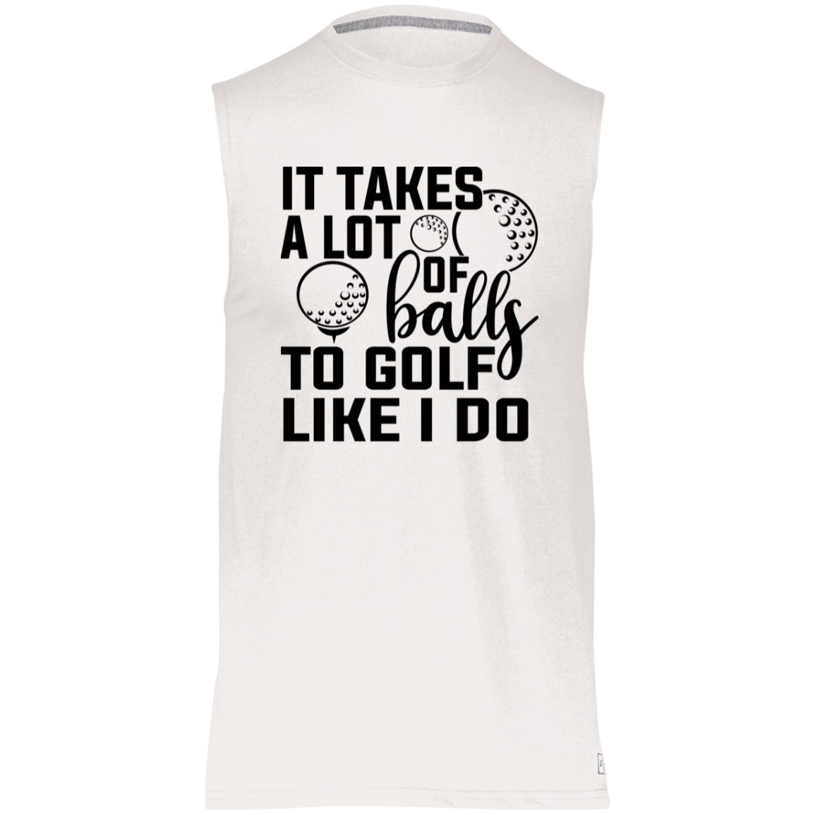 It takes a lot of balls 1 64MTTM Sun Protection Muscle Tee
