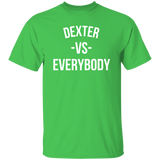 Dexter VS Everybody - Basic T-Shirts
