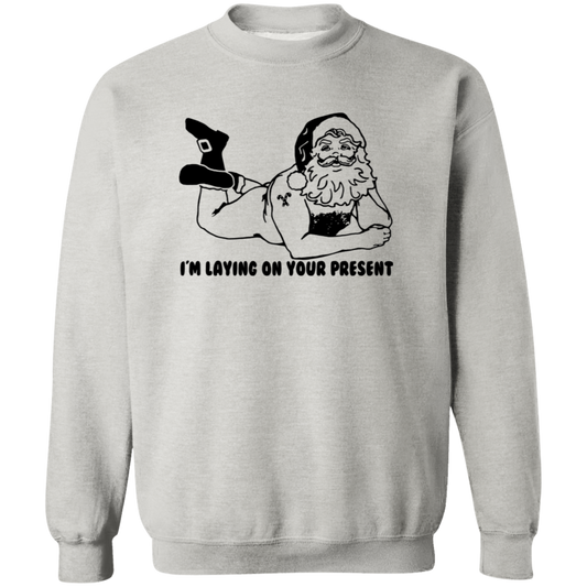 Laying On Your Present G180 Crewneck Pullover Sweatshirt