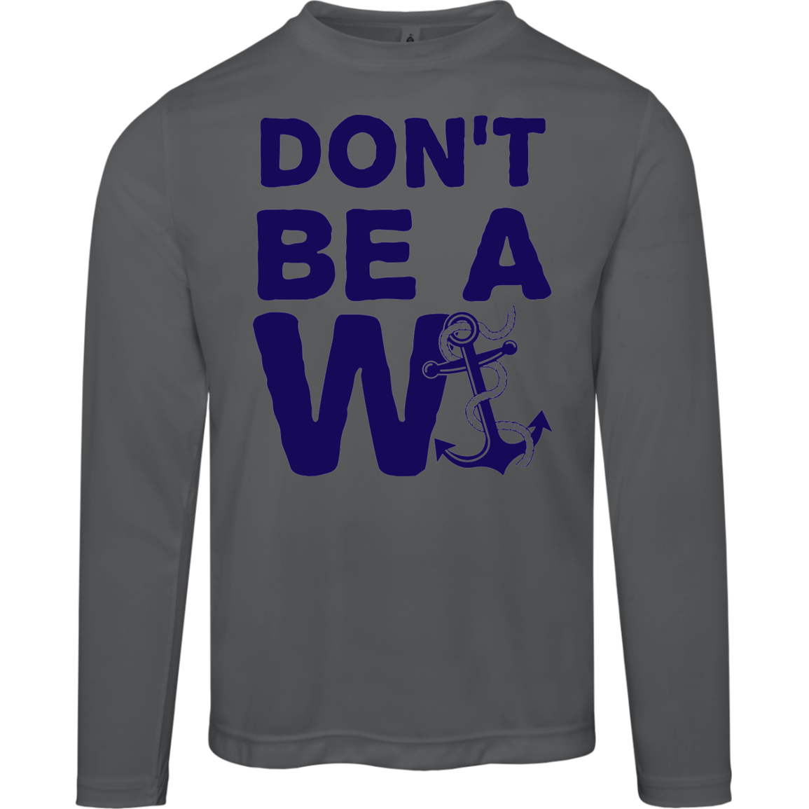 ***2 SIDED***  HRCL FL - Navy Don't Be A Wanker - 2 Sided - UV 40+ Protection TT11L Team 365 Mens Zone Long Sleeve Tee