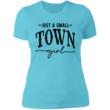 Just A Small Town Girl 2 NL3900 Ladies' Boyfriend T-Shirt