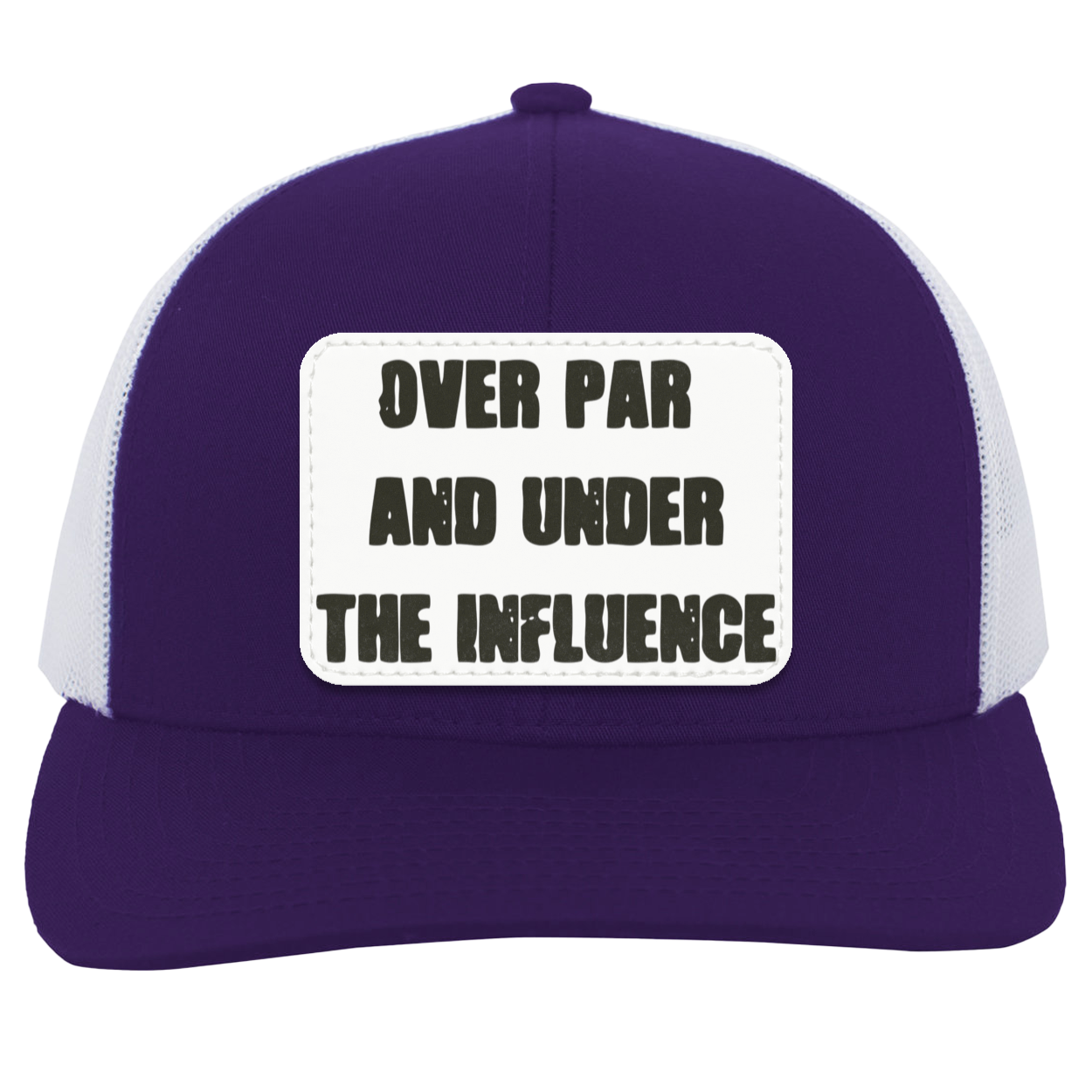 Over Par and Under the Influence 104C Trucker Snap Back - Patch