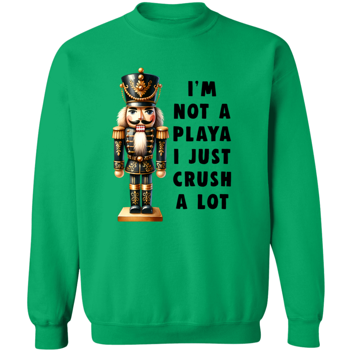 I'M Not A Playa G180 Crewneck Pullover Sweatshirt