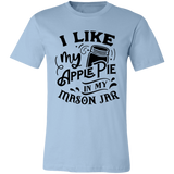 I Like My Apple Pie 3001C Unisex Jersey Short-Sleeve T-Shirt