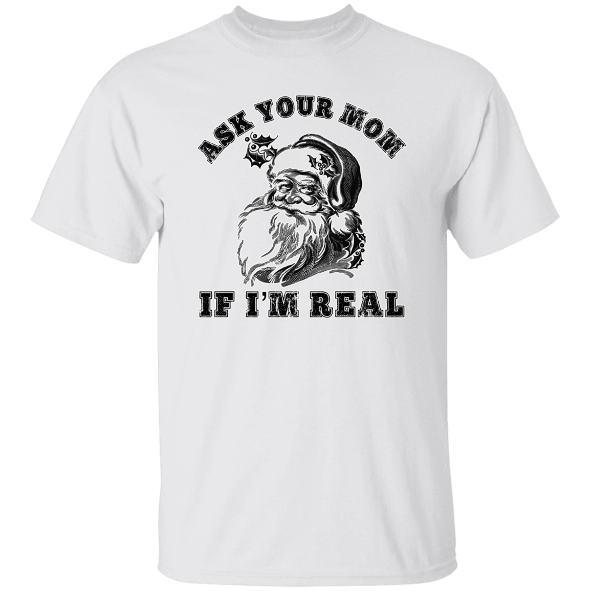 Ask Your Mom G500 5.3 oz. T-Shirt