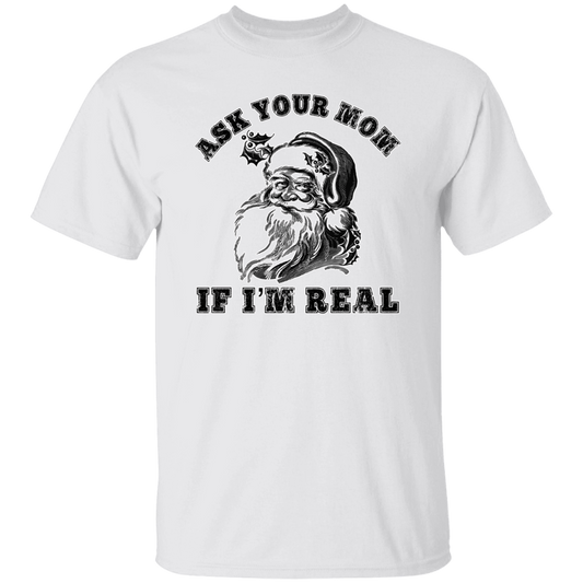 Ask Your Mom G500 5.3 oz. T-Shirt