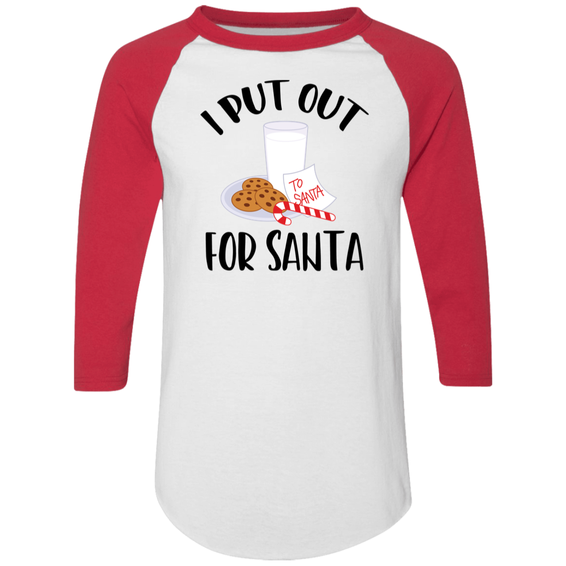 I Put Out For Santa 4420 Colorblock Raglan Jersey