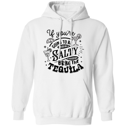 If Youre Going G185 Pullover Hoodie