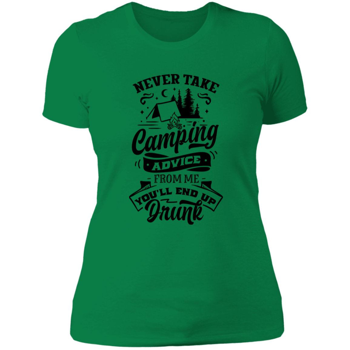 Never Take Camping Advice B NL3900 Ladies' Boyfriend T-Shirt