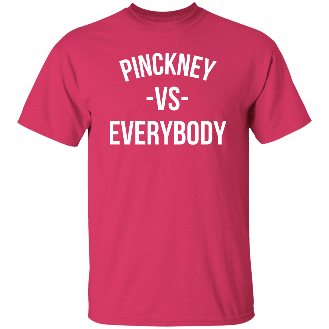 Pinckney VS Everybody - Basic T-Shirts