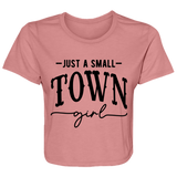 Just A Small Town Girl 2 B8882 Ladies' Flowy Cropped Tee