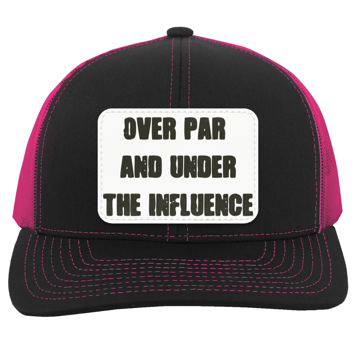 Over Par and Under the Influence 104C Trucker Snap Back - Patch