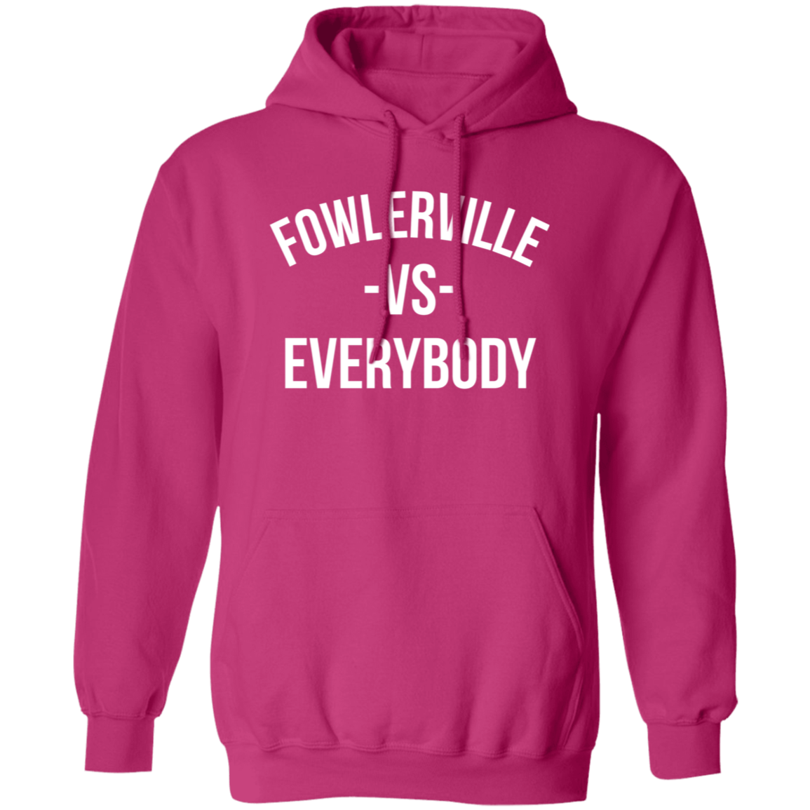 Fowlerville VS Everybody - Hoodie