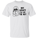 Move Grinch Get Out The Way G500 5.3 oz. T-Shirt