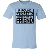 If Found Drunk 3001C Unisex Jersey Short-Sleeve T-Shirt