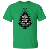 Dear Santa Just Leave G500 5.3 oz. T-Shirt