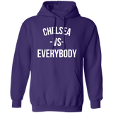 Chelsea VS Everybody - Hoodie